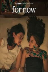Nonton Film For Now (2025) Bioskop21