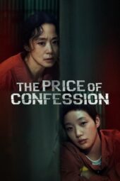 Nonton Film The Price of Confession (2025) Bioskop21