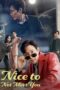 Nonton Film Nice to Not Meet You (2025) Bioskop21 Nonton Film Nice to Not Meet You (2025) Bioskop21