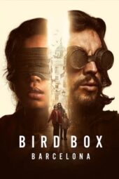 Nonton Film Bird Box Barcelona (2023) Bioskop21