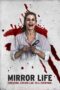Nonton Film Mirror Life (2024) Bioskop21