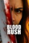 Nonton Film Blood Rush (2025) Bioskop21 Nonton Film Blood Rush (2025) Bioskop21