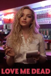 Nonton Film Love Me Dead (2024) Bioskop21 Nonton Film Love Me Dead (2024) Bioskop21