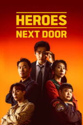 Nonton Film Heroes Next Door (2025) Bioskop21