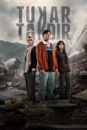 Nonton Film Tukar Takdir (2025) Bioskop21