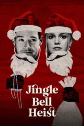 Nonton Film Jingle Bell Heist (2025) Bioskop21 Nonton Film Jingle Bell Heist (2025) Bioskop21
