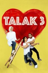Nonton Film Talak 3 (2016) Bioskop21