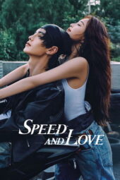 Nonton Film Speed and Love (2025) Bioskop21 Nonton Film Speed and Love (2025) Bioskop21
