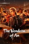 Nonton Film The Vendetta of An (2025) Bioskop21 Nonton Film The Vendetta of An (2025) Bioskop21