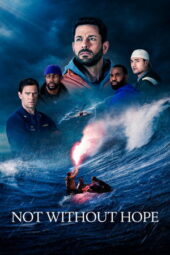 Nonton Film Not Without Hope (2025) Bioskop21