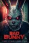 Nonton Film Bad Bunny (2025) Bioskop21