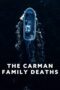 Nonton Film The Carman Family Deaths (2025) Bioskop21 Nonton Film The Carman Family Deaths (2025) Bioskop21