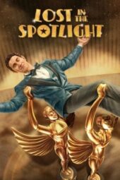 Nonton Film Lost in the Spotlight (2025) Bioskop21 Nonton Film Lost in the Spotlight (2025) Bioskop21