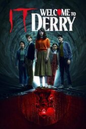 Nonton Film IT: Welcome to Derry (2025) Bioskop21