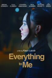 Nonton Film Everything to Me (2025) Bioskop21 Nonton Film Everything to Me (2025) Bioskop21