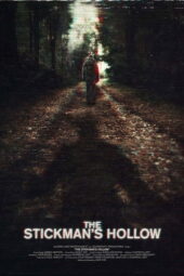 Nonton Film The Stickman’s Hollow (2024) Bioskop21