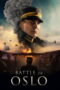 Nonton Film Battle of Oslo (2025) Bioskop21 Nonton Film Battle of Oslo (2025) Bioskop21