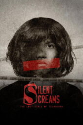 Nonton Film Silent Screams : The Lost Girls Of Telangana (2026) Bioskop21