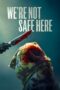 Nonton Film We’re Not Safe Here (2025) Bioskop21 Nonton Film We’re Not Safe Here (2025) Bioskop21