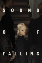 Nonton Film Sound of Falling (2025) Bioskop21