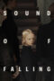 Nonton Film Sound of Falling (2025) Bioskop21 Nonton Film Sound of Falling (2025) Bioskop21