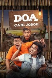 Nonton Film DOA: Cari Jodoh (2018) Bioskop21
