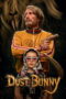 Nonton Film Dust Bunny (2025) Bioskop21 Nonton Film Dust Bunny (2025) Bioskop21
