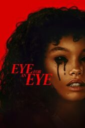 Nonton Film Eye for an Eye (2025) Bioskop21 Nonton Film Eye for an Eye (2025) Bioskop21