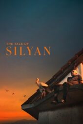 Nonton Film The Tale of Silyan (2025) Bioskop21