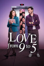 Nonton Film Love from 9 to 5 (2025) Bioskop21 Nonton Film Love from 9 to 5 (2025) Bioskop21