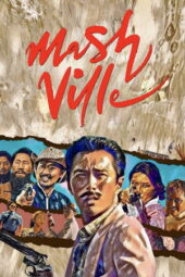 Nonton Film Mash Ville (2024) Bioskop21