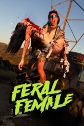 Nonton Film Feral Female (2025) Bioskop21 Nonton Film Feral Female (2025) Bioskop21