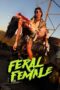 Nonton Film Feral Female (2025) Bioskop21 Nonton Film Feral Female (2025) Bioskop21