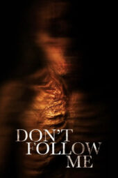 Nonton Film Don’t Follow Me (2025) Bioskop21