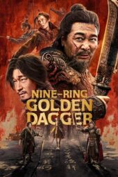 Nonton Film Nine-Ring Golden Dagger (2025) Bioskop21
