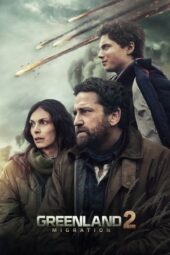 Nonton Film Greenland 2: Migration (2026) Bioskop21