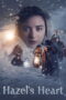 Nonton Film Hazel’s Heart (2025) Bioskop21 Nonton Film Hazel’s Heart (2025) Bioskop21