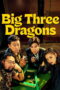 Nonton Film Big Three Dragons (2026) Bioskop21 Nonton Film Big Three Dragons (2026) Bioskop21