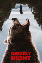 Nonton Film Grizzly Night (2026) Bioskop21