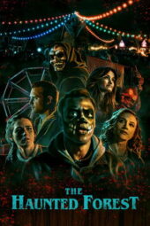 Nonton Film The Haunted Forest (2025) Bioskop21 Nonton Film The Haunted Forest (2025) Bioskop21