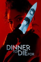 Nonton Film Dinner to Die For (2025) Bioskop21
