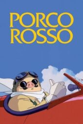 Nonton Film Porco Rosso (1992) Bioskop21 Nonton Film Porco Rosso (1992) Bioskop21