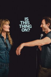 Nonton Film Is This Thing On? (2025) Bioskop21