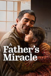 Nonton Film A Father’s Miracle (2026) Bioskop21