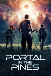 Nonton Film Portal in the Pines (2025) Bioskop21
