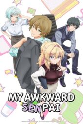 Nonton Film My Awkward Senpai (2025) Bioskop21 Nonton Film My Awkward Senpai (2025) Bioskop21