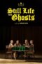 Nonton Film Still Life with Ghosts (2024) Bioskop21 Nonton Film Still Life with Ghosts (2024) Bioskop21