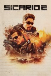 Nonton Film Sicario: Day of the Soldado (2018) Bioskop21