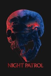 Nonton Film Night Patrol (2025) Bioskop21 Nonton Film Night Patrol (2025) Bioskop21
