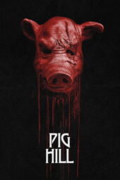 Nonton Film Pig Hill (2025) Bioskop21 Nonton Film Pig Hill (2025) Bioskop21